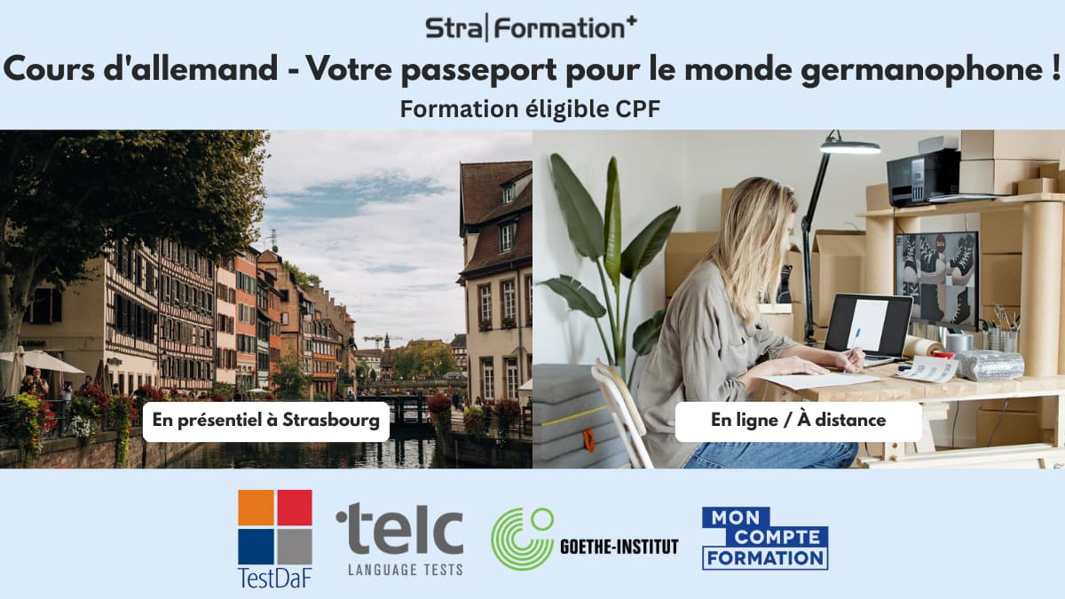Bannière StraFormation+ : cours d’allemand et préparation aux certifications TestDaF, telc et Goethe, à Strasbourg ou en ligne, formation éligible CPF